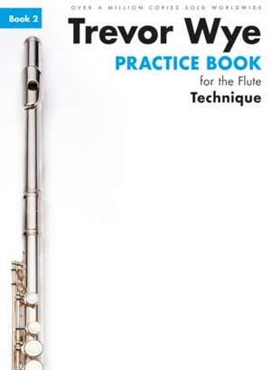 Practice Book for the Flute: Book 2 Technique (Studies and Etudes)