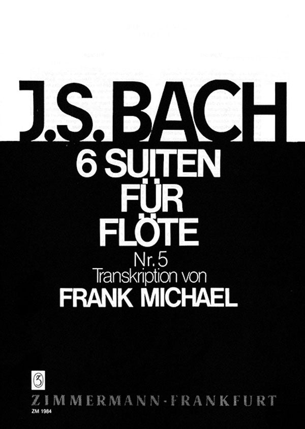 Six Suites, Volume 5 - BWV 1011 Suite in C Minor (Flute Alone)