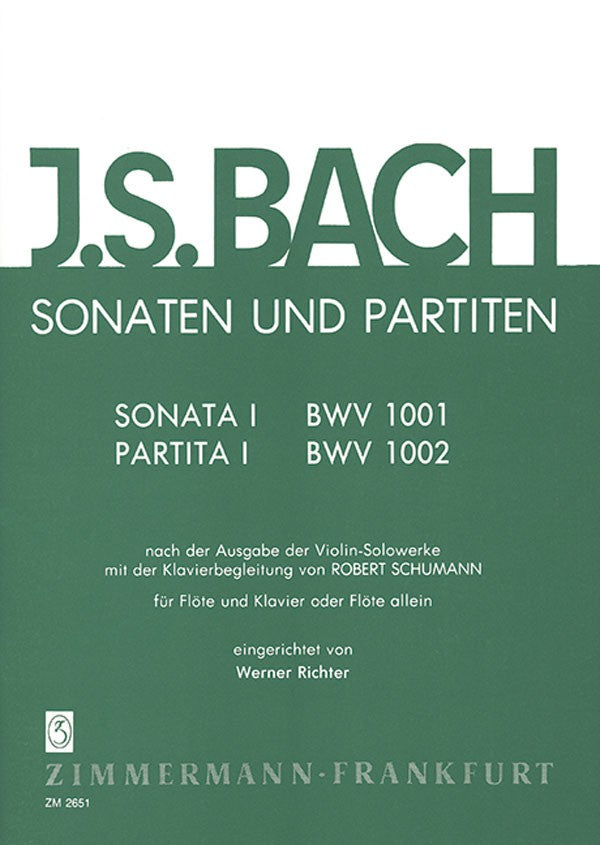The Sonatas and Partitas, Volume 1 - BWV 1001/1002 (Flute and Piano)