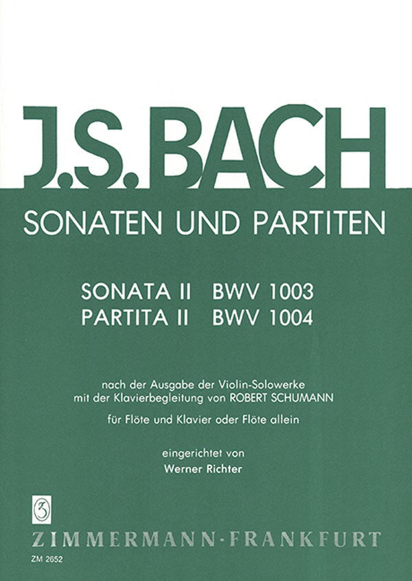 The Sonatas and Partitas, Volume 2 - BWV 1003/1004 (Flute and Piano)